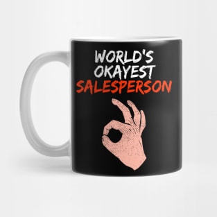 Funny Salesperson Salesman Saleswoman Gift Mug